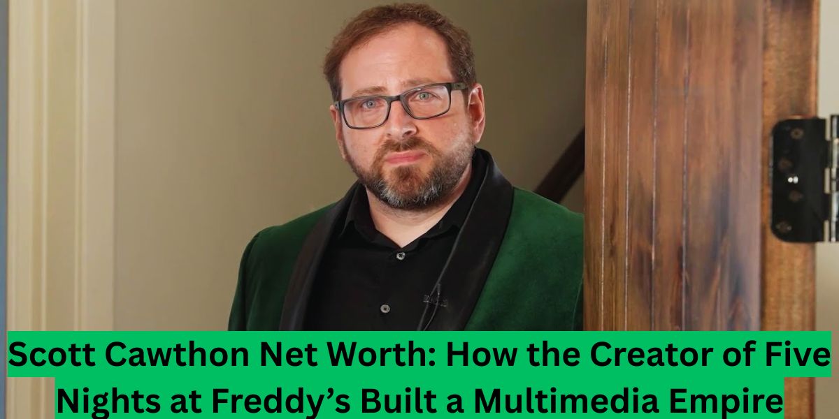 Scott Cawthon Net Worth: How the Creator of Five Nights at Freddy’s Built a Multimedia Empire