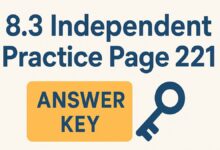 8.3 independent practice page 221 answer key
